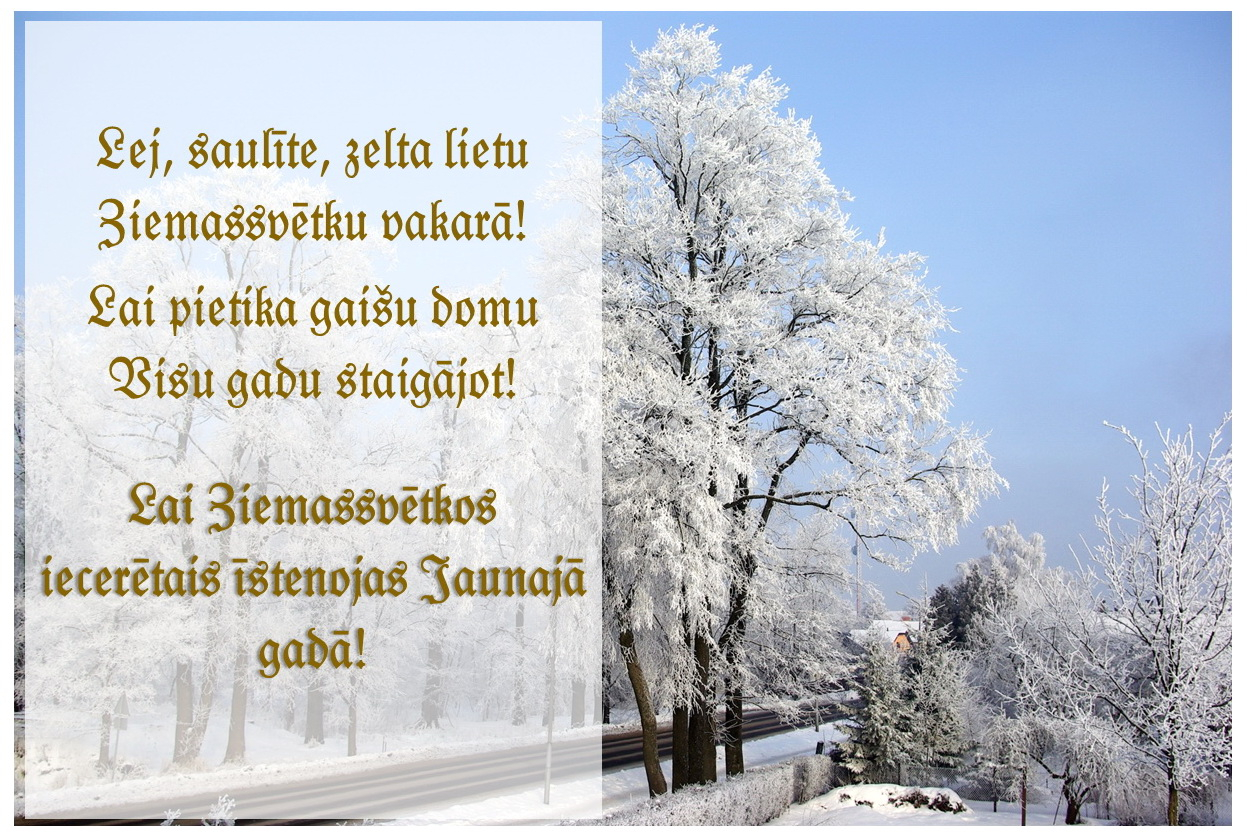 Gaišumu un ģimenisku siltumu Ziemassvētkos!