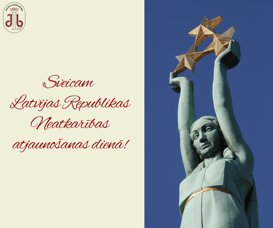 Sveicam Latvijas Republikas Neatkarības atjaunošanas dienā!